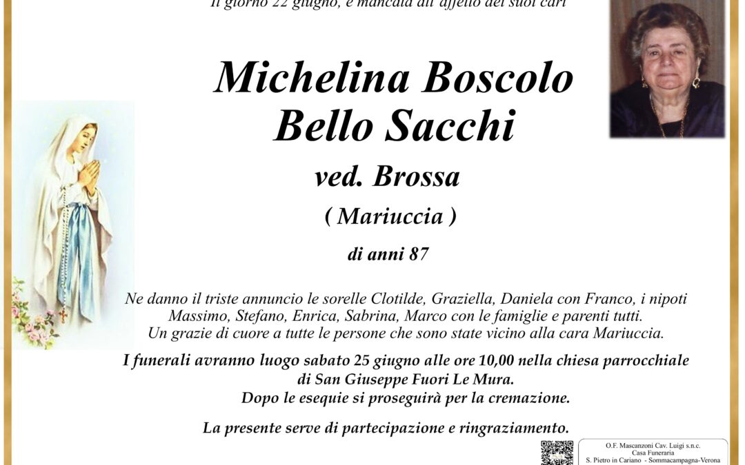 BOSCOLO BELLO SACCHI MICHELINA VED. BROSSA